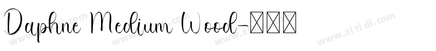 Daphne Medium Wood字体转换